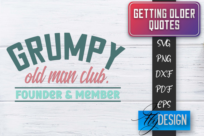getting-older-quotes-svg-old-svg-classic-design