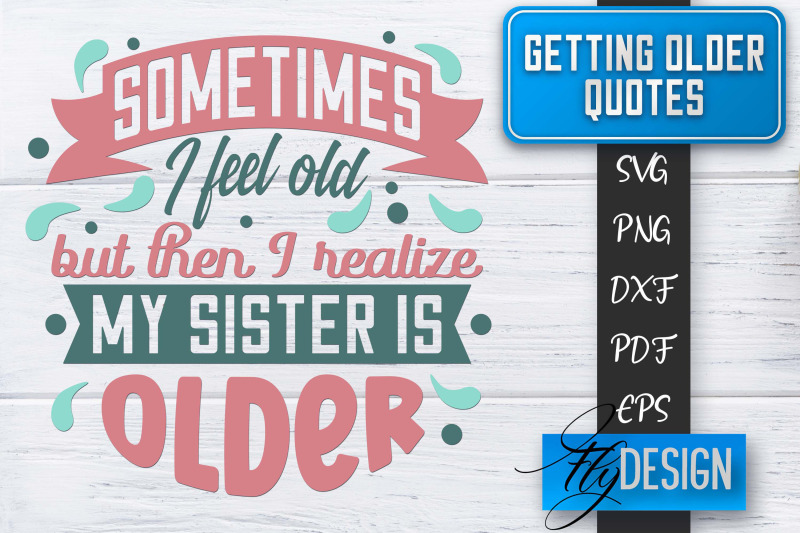 getting-older-quotes-svg-old-svg-classic-design