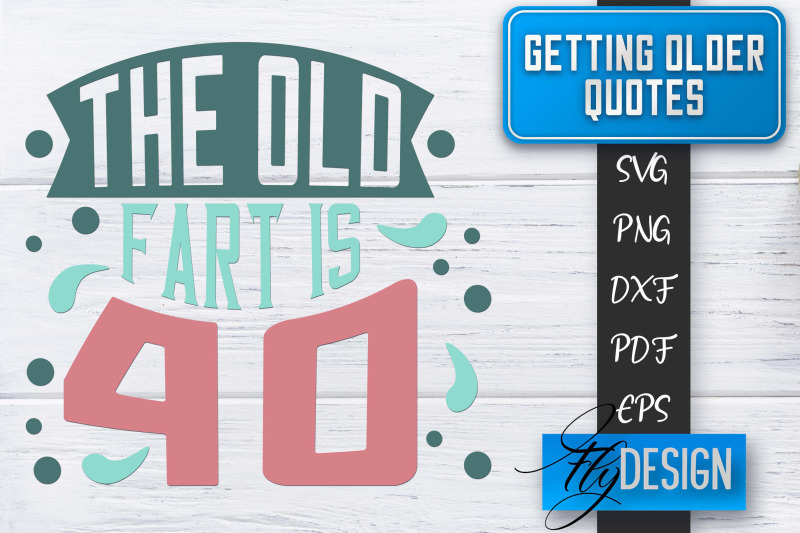 getting-older-quotes-svg-old-svg-classic-design