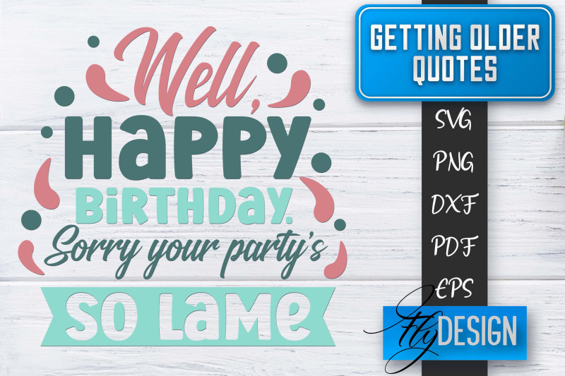 getting-older-quotes-svg-old-svg-classic-design