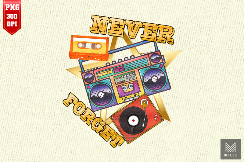 never-forget-retro-80s-music-tape