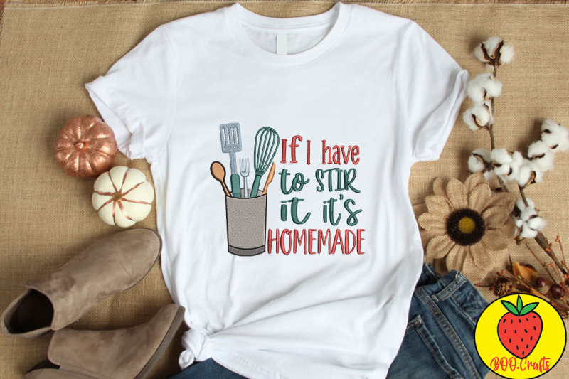 if-i-have-to-stir-it-it-039-s-homemade-kitchen-embroidery