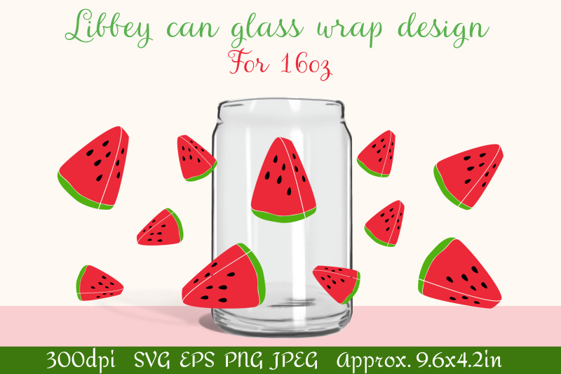 beer-can-glass-wrap-design-16oz-watermelon-slice-svg