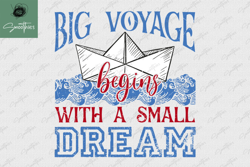 big-voyage-begins-with-a-small-dream-png