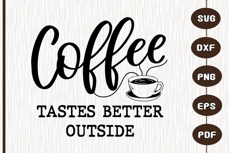 coffee-tastes-better-outside-gift