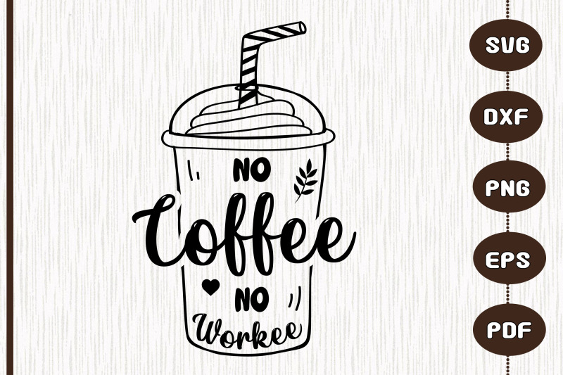 no-coffee-no-workee-for-coffee