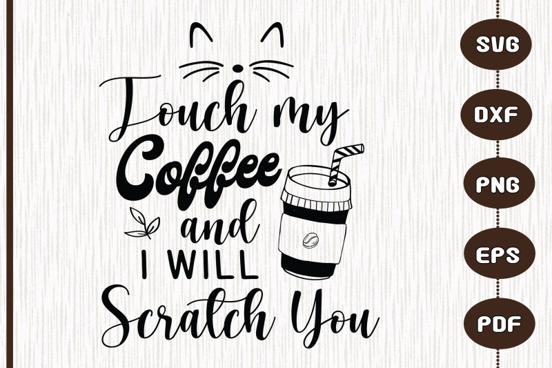 touch-my-coffee-and-i-will-scratch-you