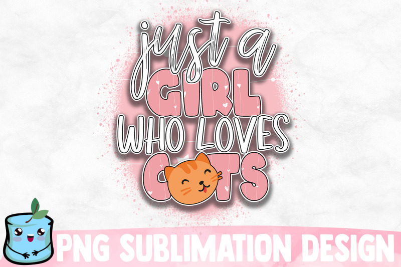 just-a-girl-who-loves-cats-sublimation-design