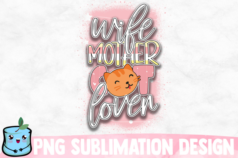 wife-mother-cat-lover-sublimation-design