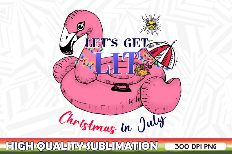 let-039-s-get-lit-christmas-in-july-flamingo