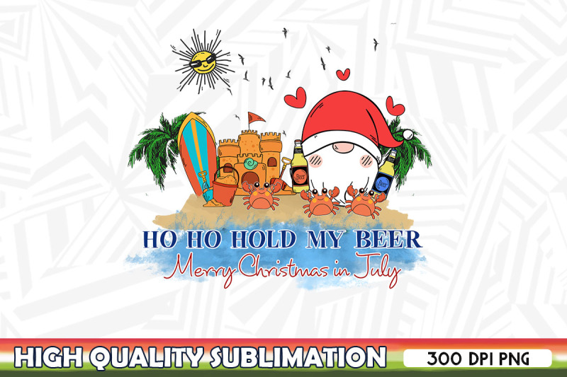 christmas-in-july-ho-ho-hold-my-beer