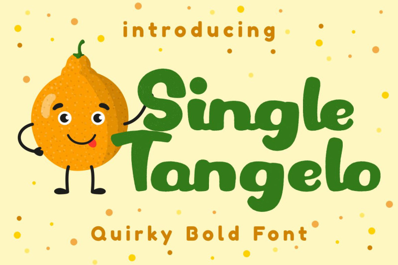 single-tangelo-quirky-bold-font