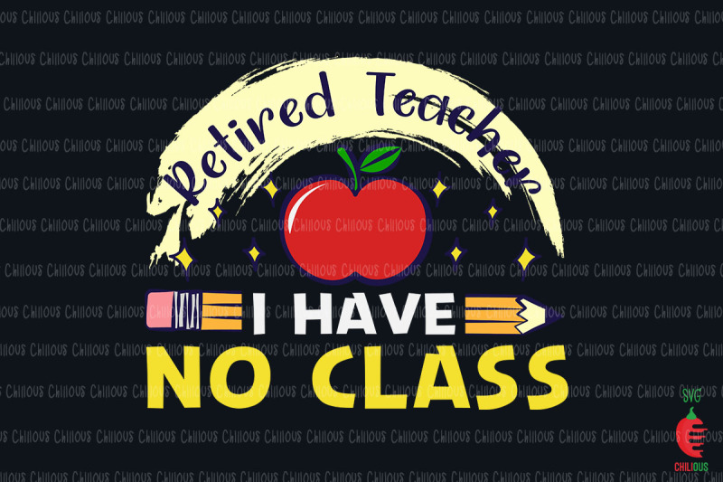 retired-teacher-i-have-no-class