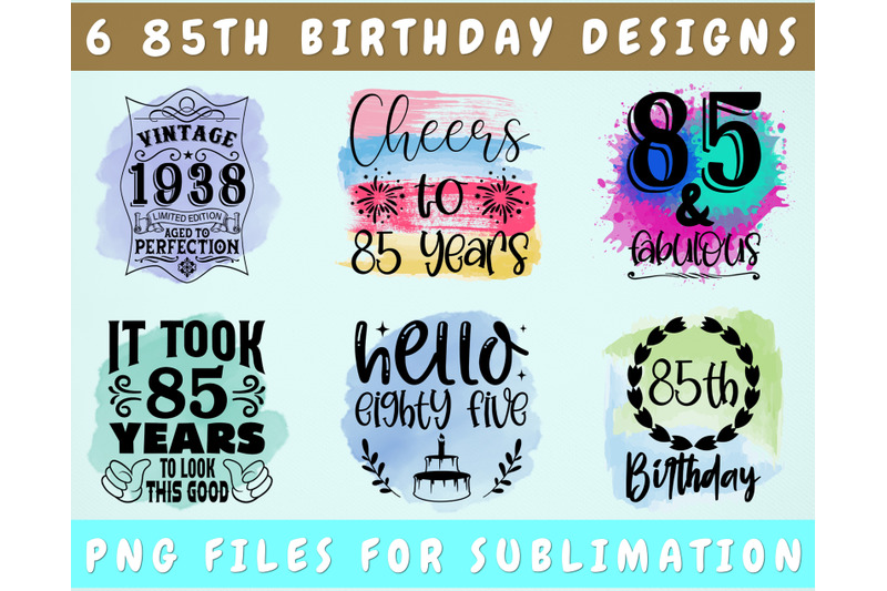 85th-birthday-sublimation-designs-bundle-6-85th-birthday-png-files