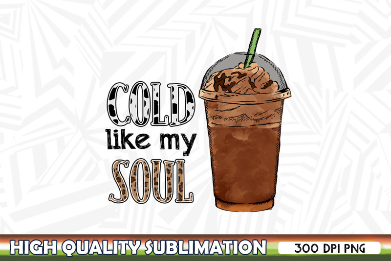 cold-like-my-soul-coffee-cup-sublimation