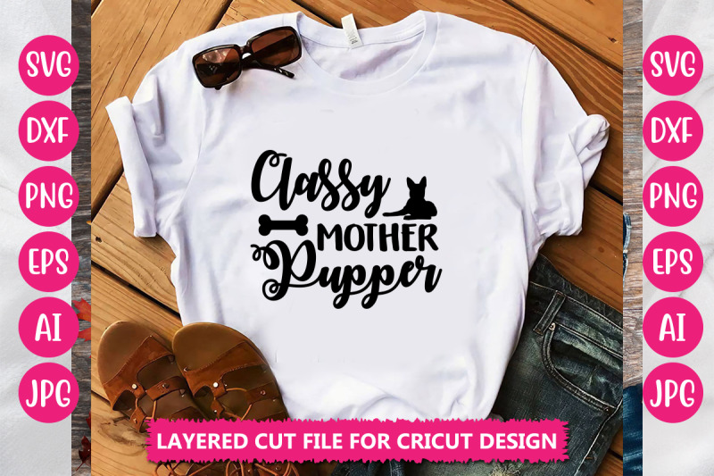 classy-mother-pupper-svg-cut-file