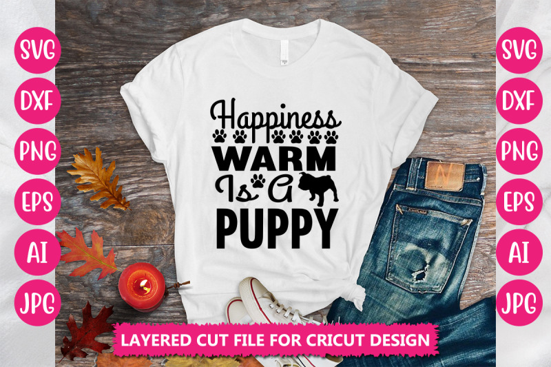 happiness-warm-is-a-puppy-svg-cut-file