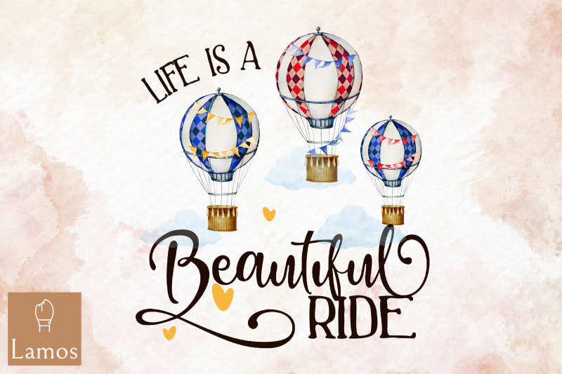 life-is-a-beautiful-ride-air-balloon