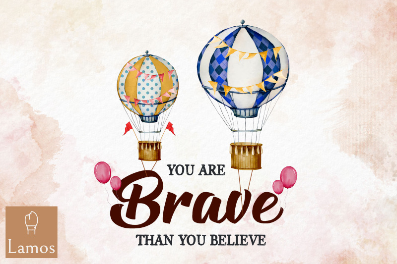 you-are-brave-than-you-believe-balloon