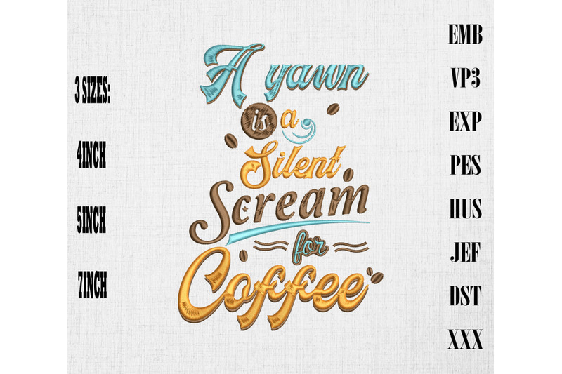 a-yawn-is-a-silent-scream-for-coffee-embroidery-coffee-lover-gift