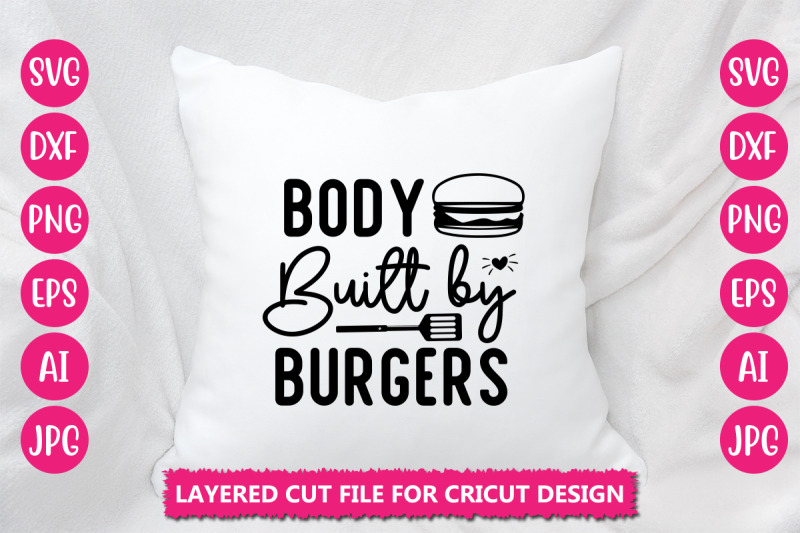 body-built-by-burgers-svg-cut-file