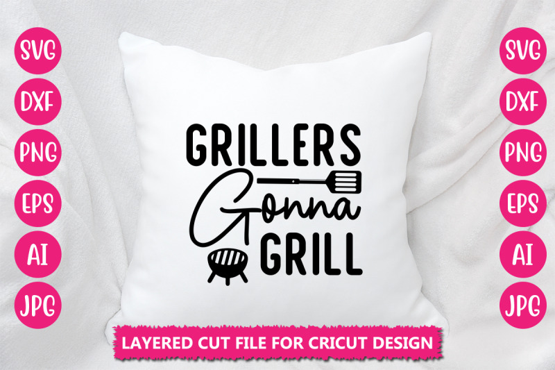 grillers-gonna-grill-svg-cut-file