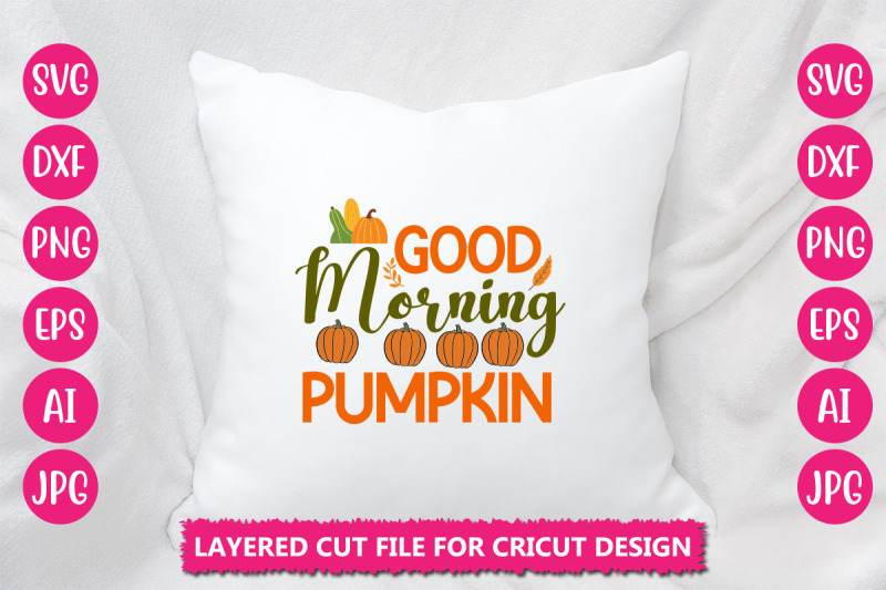 good-morning-pumpkin-svg-cut-file