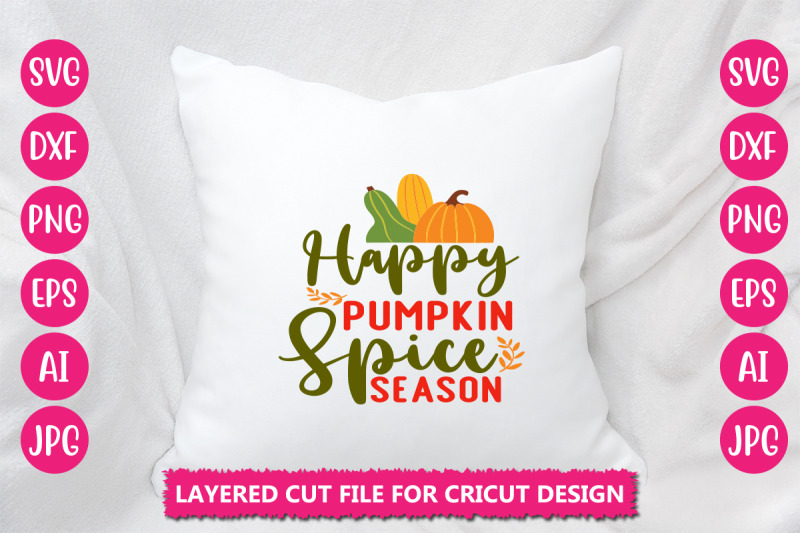 happy-pumpkin-spice-season-svg-cut-file