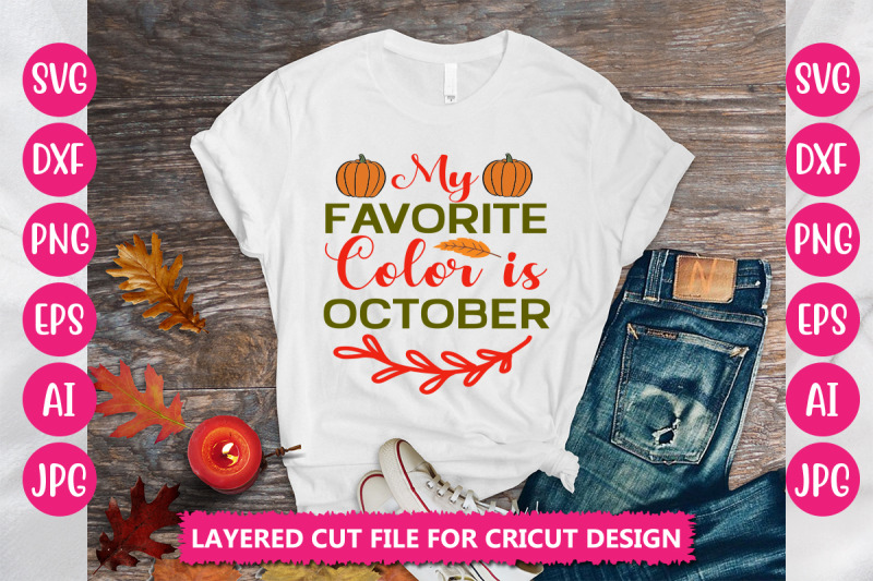 my-favorite-color-is-october-svg-cut-file