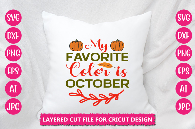 my-favorite-color-is-october-svg-cut-file