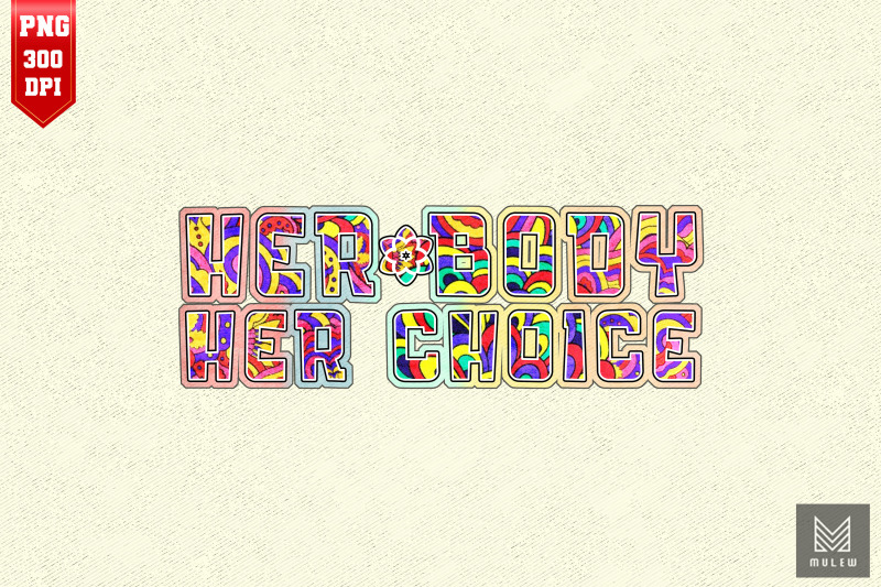 pro-choice-her-body-her-choice