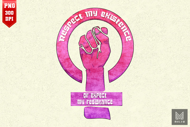 respect-my-existence-immigrant-feminist