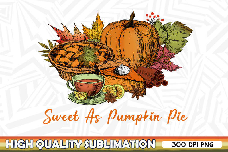 sweet-as-pumpkin-pie-sublimation