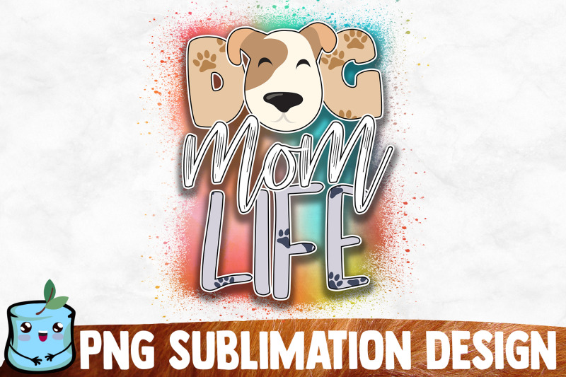 dog-mom-life-sublimation-design