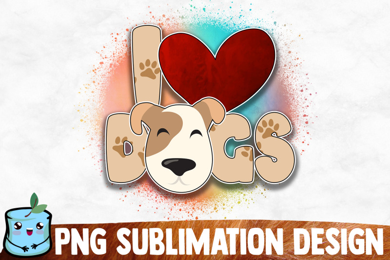 i-love-dogs-sublimation-design