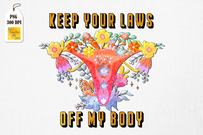 keep-your-laws-off-my-body-women-rights