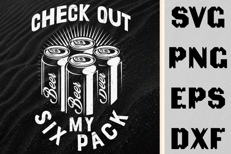 funny-beer-check-out-my-six-pack