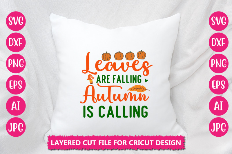 leaves-are-falling-autumn-is-calling-svg-cut-file