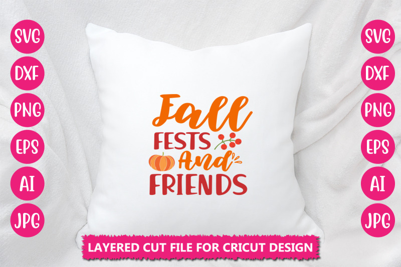 fall-fests-and-friends-svg-cut-file