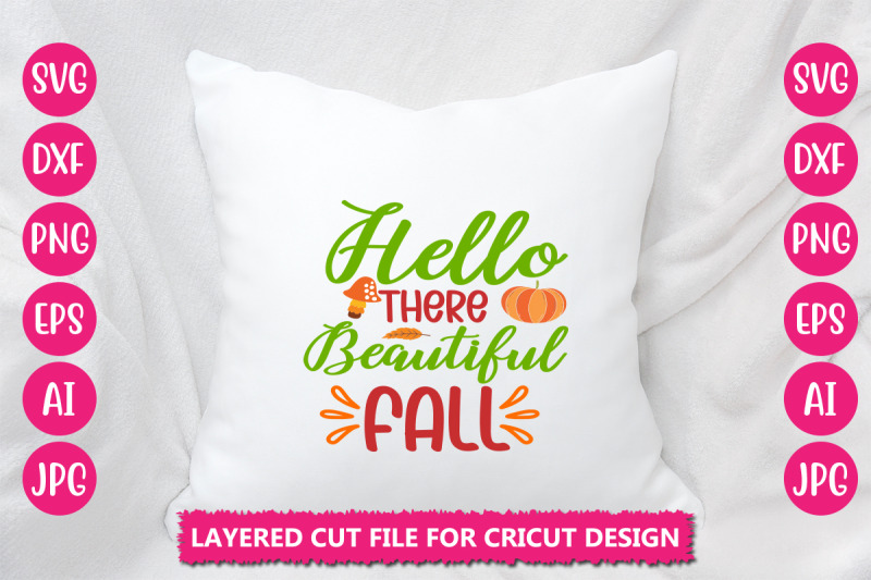 hello-there-beautiful-fall-svg-cut-file