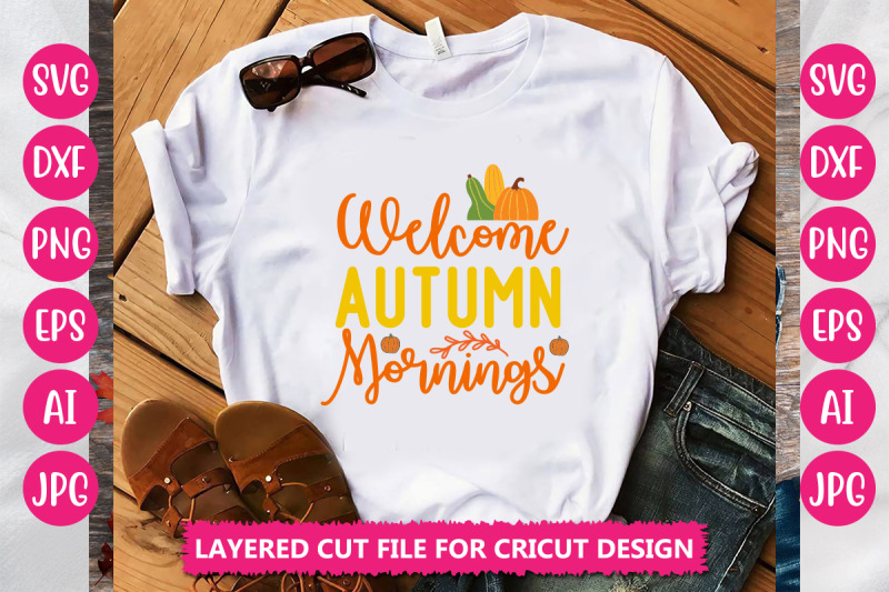 welcome-autumn-mornings-svg-cut-file