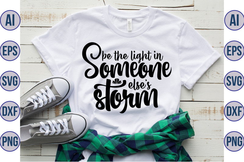 be-the-light-in-someone-elses-storm-svg