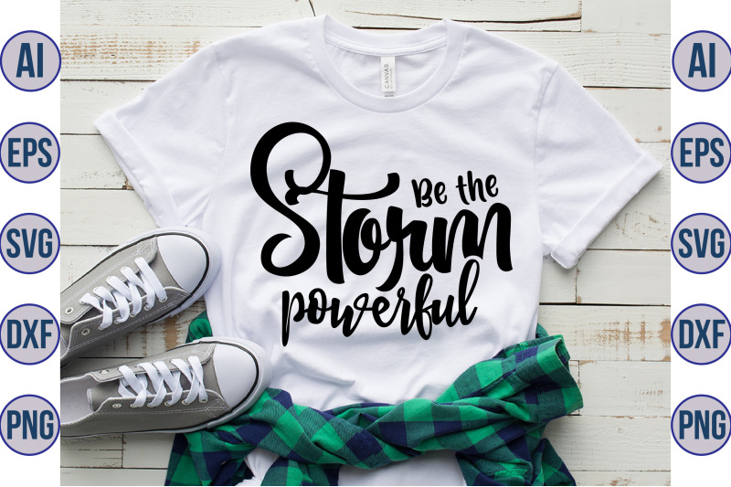 be-the-storm-powerful-svg