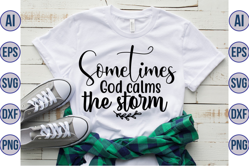 sometimes-god-calms-the-storm-svg