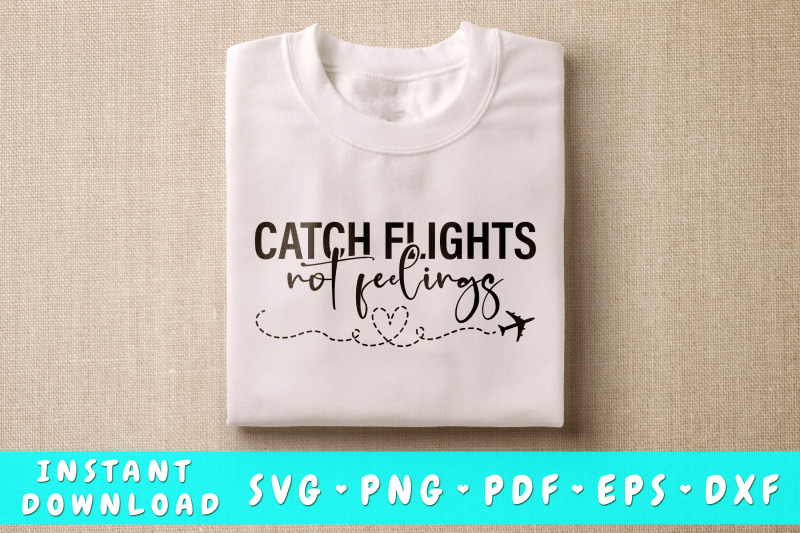 catch-flights-not-feelings-svg