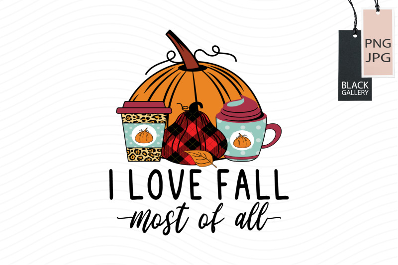 i-love-fall-most-of-all-png-jpg