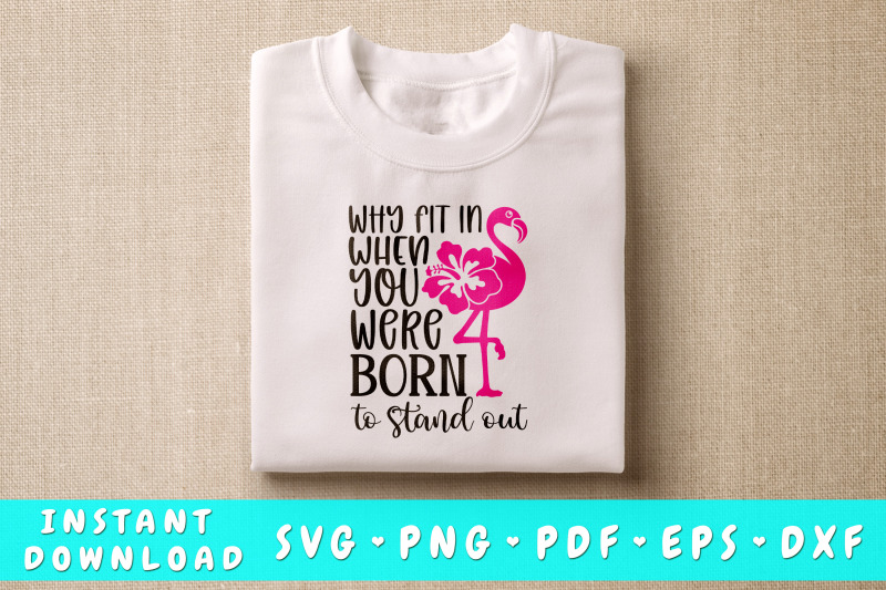 why-fit-in-when-you-were-born-to-stand-out-svg