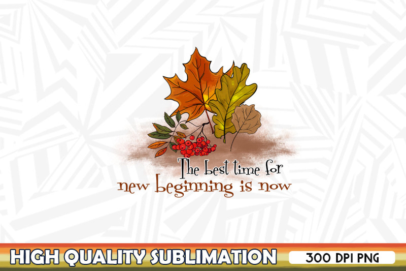 the-best-time-new-beginning-leaves-png