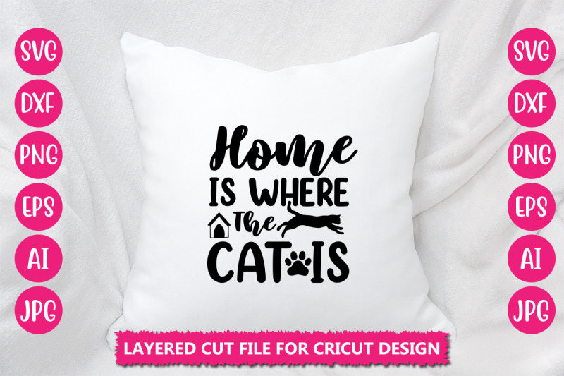 home-is-where-the-cat-is-svg-cut-file