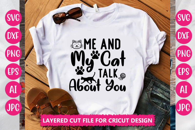 me-and-my-cat-talk-about-you-svg-cut-file